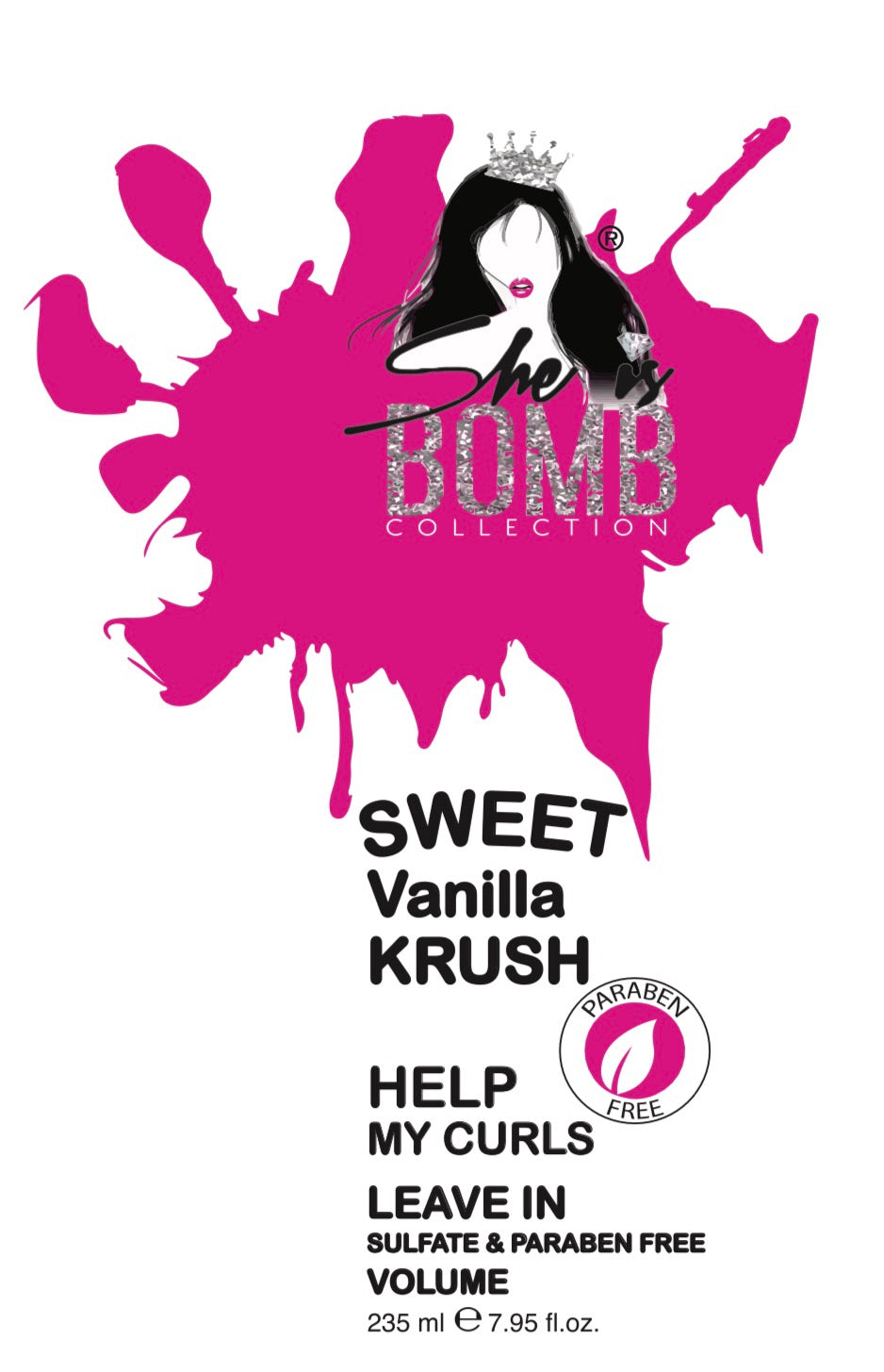 1) SWEET VANILLA KRUSH /HELP MY CURLS