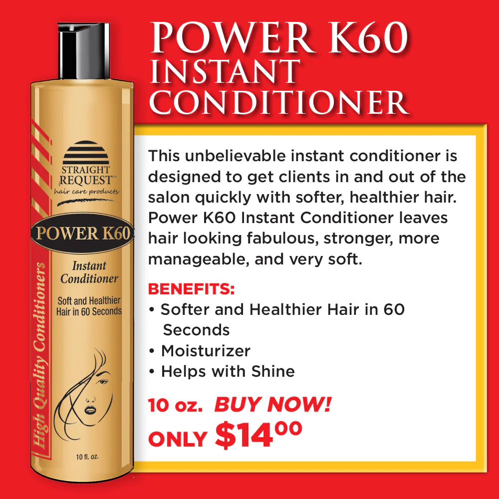 Straight Request Power K60 10oz.